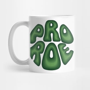 Pro Roe Mug